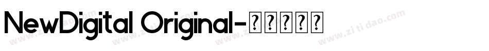 NewDigital Original字体转换